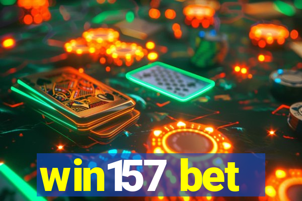 win157 bet